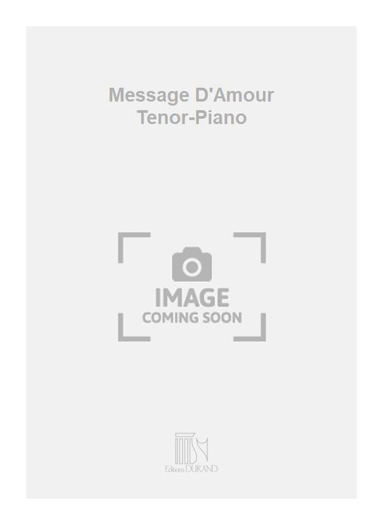 Message D'Amour Tenor-Piano